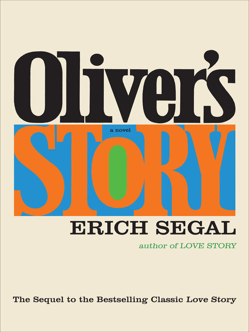 Title details for Oliver's Story by Erich Segal - Wait list